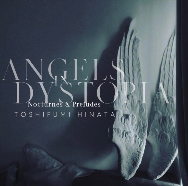 Angels in Dystopia　Nocturnes ＆ Preludes